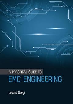 A Practical Guide to EMC Engineering
