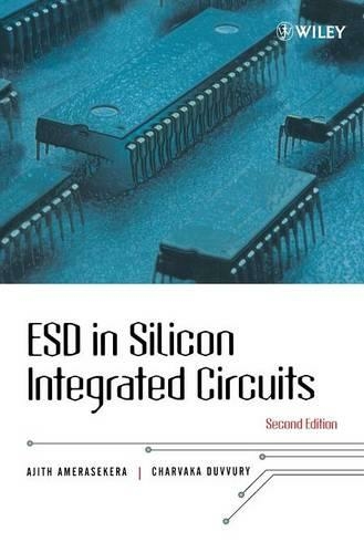 ESD in Silicon Integrated Circuits book