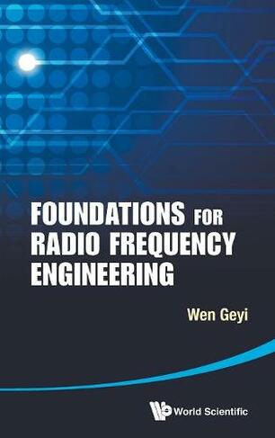 Foundations for Radio Frequency Engineering book by Geyi Wen