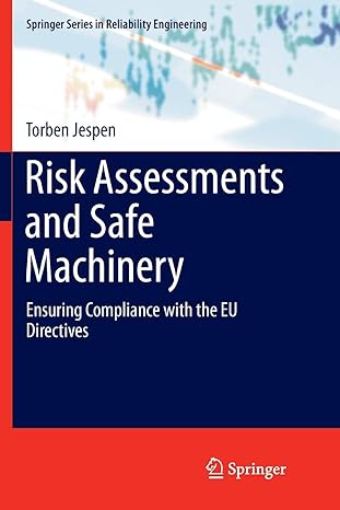 Risk Assessments and Safe Machinery: Ensuring Compliance with the EU Directives book by