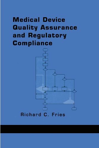 Medical Device Quality Assurance and Regulatory Compliance book