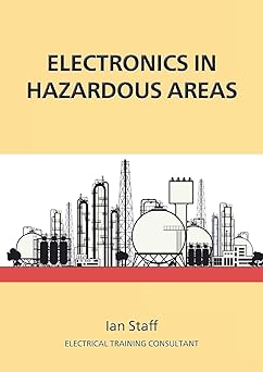 Electronics in Hazardous Areas Book by Ian Staff
