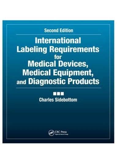 International Labeling Requirements for Medical Devices, Medical Equipment and Diagnostic Products BOOK