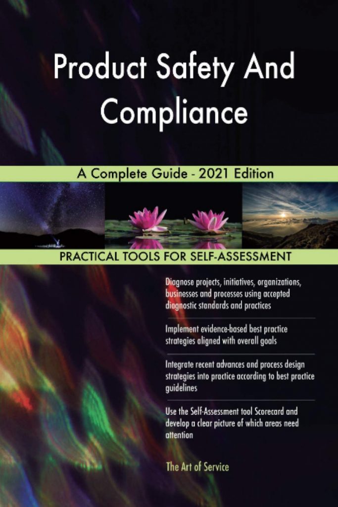 Product Safety And Compliance A Complete Guide book