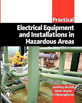 Practical Electrical Equipment and Installations in Hazardous Areas book