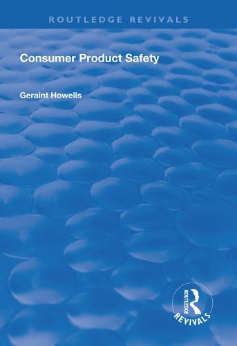 Consumer Product Safety book
by Geraint G. Howells 